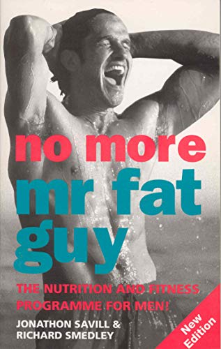 Book cover: shirtless man laughing, bold title "No More Mr Fat Guy".