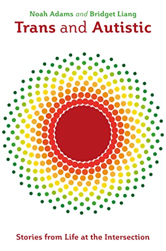 Book cover with colorful dotted spiral and "Trans and Autistic" title.