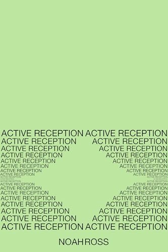 Book cover with repeating title "Active Reception" in dark text on light green.