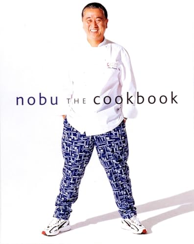 Nobu cookbook cover featuring chef Nobu Matsuhisa in chef’s uniform.