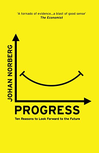 "Book cover with bright yellow background, graph, and black text reading 'Progress' by Johan Norberg."