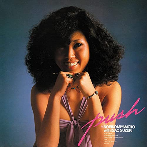 Noriko Miyamoto album cover, “Push”, featuring a smiling woman with large hair.