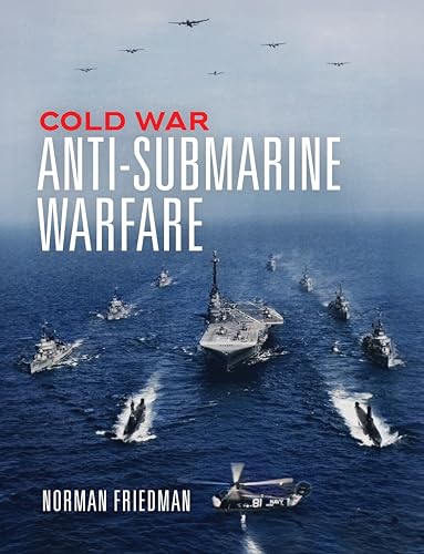 Book cover: “Cold War Anti-Submarine Warfare” with ships and aircraft.