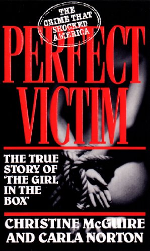 Book cover: "Perfect Victim" with red text and a distressed image of a woman.
