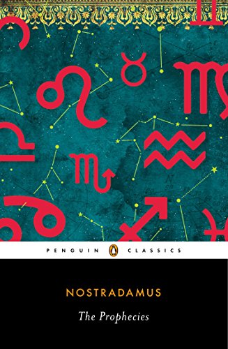 Penguin Classics edition of "The Prophecies" by Nostradamus, with zodiac signs.