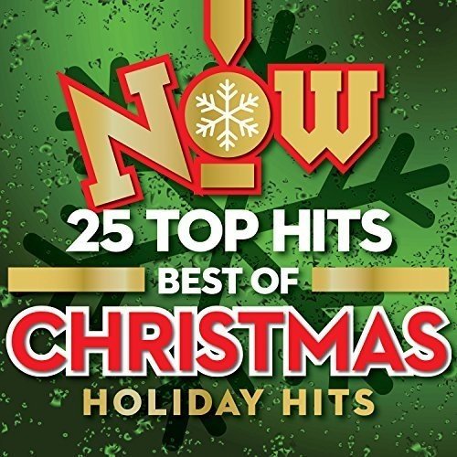 CD cover for “Now 25 Top Hits: Best of Christmas Holiday Hits.”