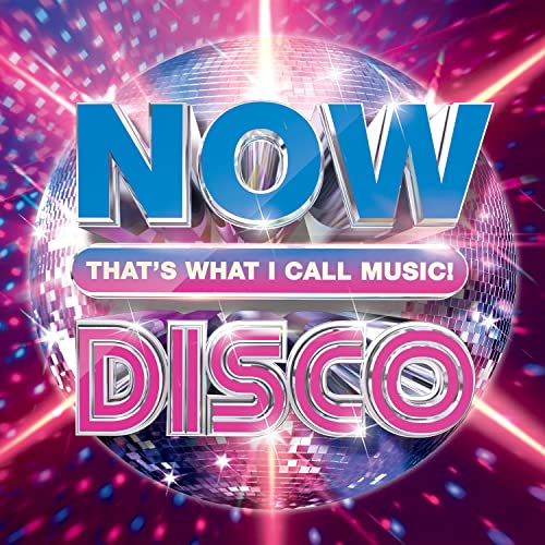 A disco ball background with the text NOW THAT'S WHAT I CALL MUSIC! DISCO.
