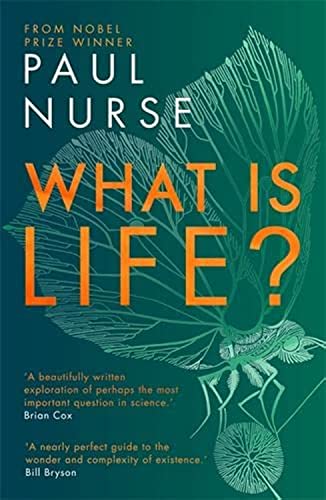Book cover titled What is Life by Paul Nurse featuring a green butterfly illustration.