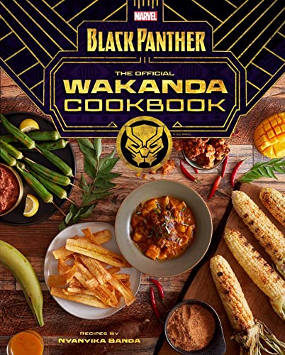 “Black Panther: Wakanda Cookbook” cover with vibrant food photography.