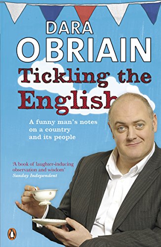 Book cover: "Tickling the English" by Dara Ó Briain, with author portrait.