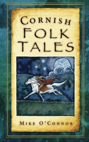 Book cover: "Cornish Folk Tales" with a knight riding a white horse.