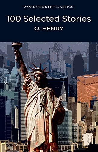 Book cover for 100 Selected Stories by O. Henry featuring the Statue of Liberty.