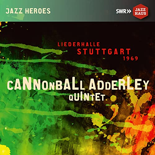 CD cover for Cannonball Adderley Quintet’s 1969 Liederhalle Stuttgart performance.