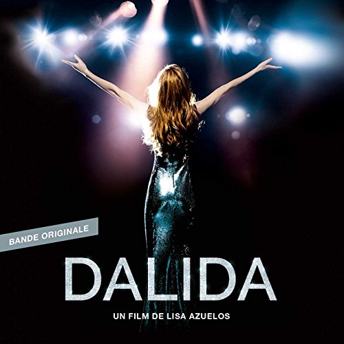 CD cover for “Dalida” soundtrack featuring a woman with arms outstretched onstage.