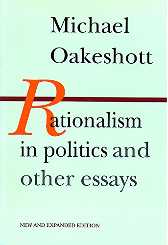 Book cover: “Rationalism in Politics and Other Essays” by Michael Oakeshott.