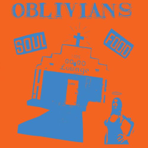 Orange album cover for "Oblivians - Soul Food" with blue graphic design.