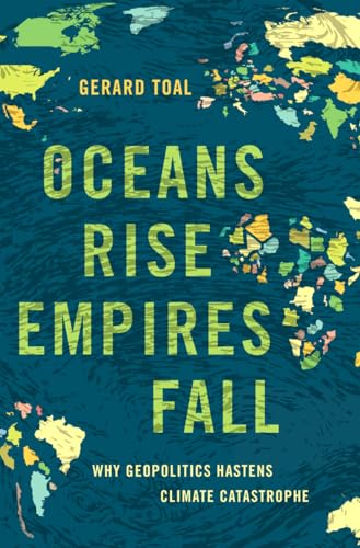 Book cover: “Oceans Rise Empires Fall” with world map background.
