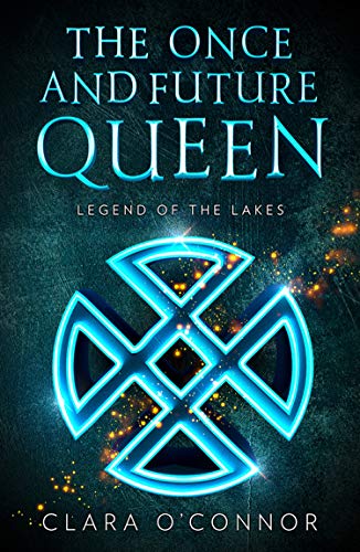 Book cover: dark blue, glowing Celtic cross, title “The Once and Future Queen.”
