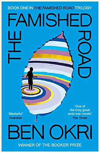 Book cover: “The Famished Road” by Ben Okri, with colorful spiral design.