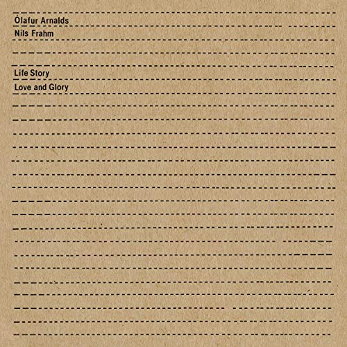Brown vinyl record cover with text: "Olafur Arnalds & Nils Frahm - Life Story / Love and Glory".