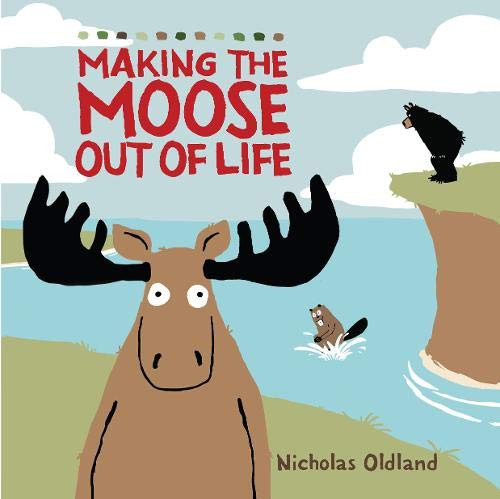 Book cover with a cartoon moose, bear, and beaver in a landscape.