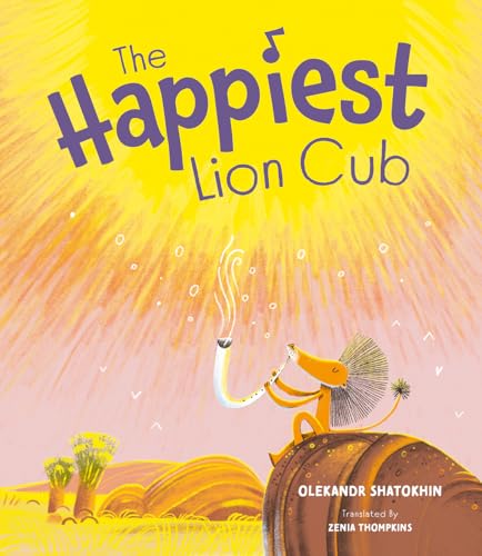 Book cover: orange lion cub playing a trumpet in savanna.