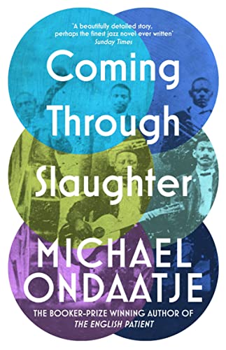 Book cover: "Coming Through the Slaughter" by Michael Ondaatje, with portraits.