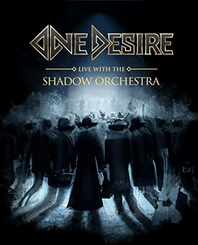 Blu-ray cover for "One Desire - Live With The Shadow Orchestra" featuring silhouetted figures.