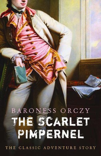 Book cover featuring a man in 18th-century clothing, “The Scarlet Pimpernel” title.