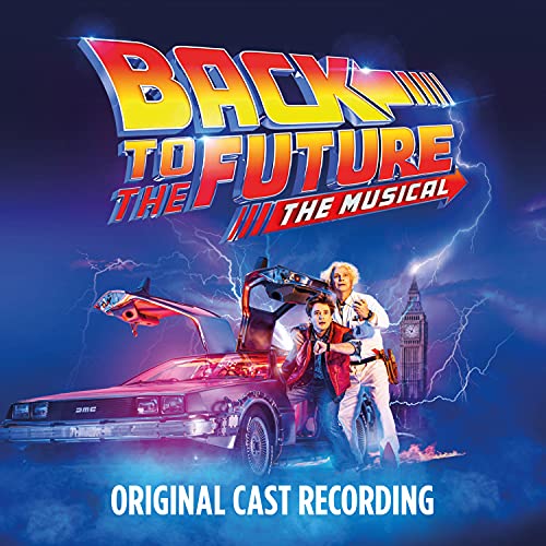 CD cover for “Back to the Future: The Musical” with DeLorean car.