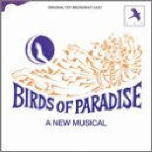 CD cover for “Birds of Paradise” musical, with bird illustration.