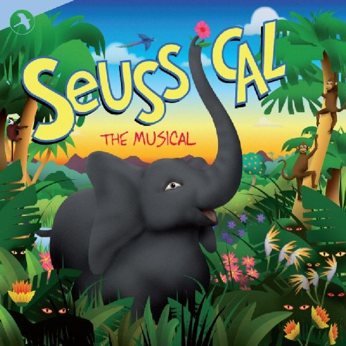 “Seussical The Musical” CD cover with Horton the Elephant and jungle scene.