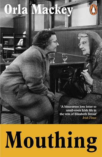 Book cover: "Mouthing" by Orla Mackey, featuring two older women in conversation.