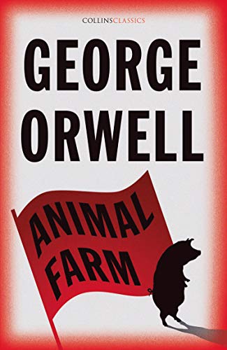 Book cover: “Animal Farm” by George Orwell, featuring a pig and red flag.