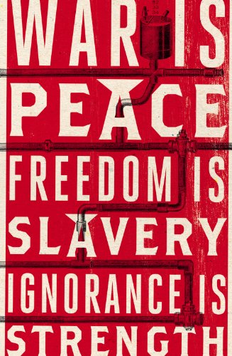 Red book cover with white text: "WAR IS PEACE... IGNORANCE IS STRENGTH" in large, distressed font.