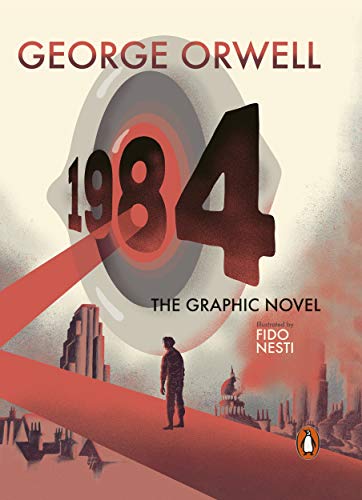 Cover of “Nineteen Eighty-Four” graphic novel with dystopian cityscape.