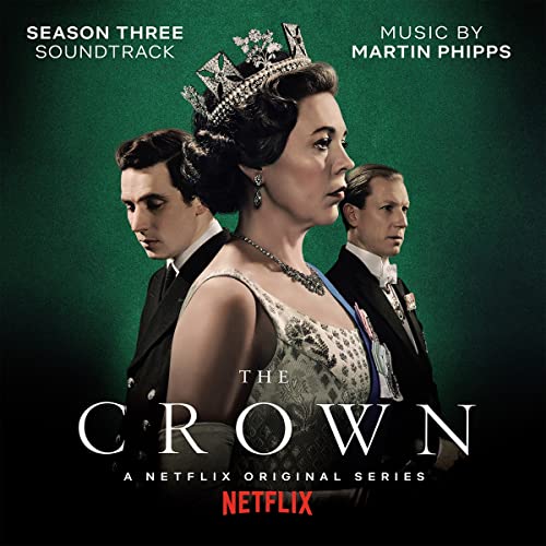“The Crown” Season 3 soundtrack cover with Queen Elizabeth II and supporting cast.