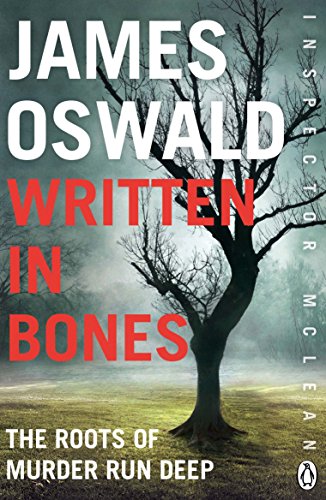 Book cover: "Written in Bones" by James Oswald, featuring a bare tree.