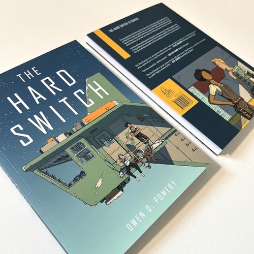 Book cover with illustrated spaceship and diverse crew, titled "The Hard Switch".