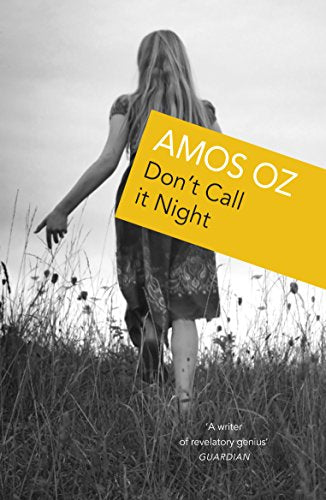 Book cover: woman walking in a field, titled “Don’t Call It Night.”