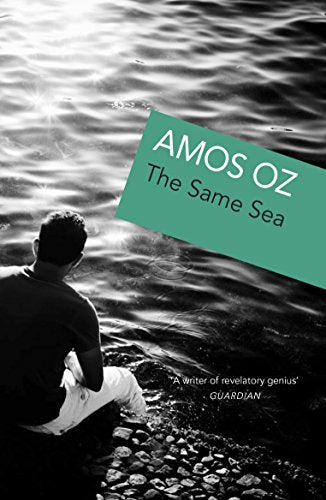 Book cover: "The Same Sea" by Amos Oz, man by the ocean.
