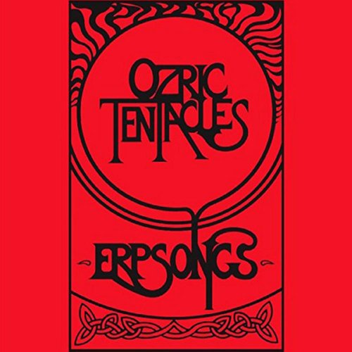 Red album cover for Ozric Tentacles’ “Erpsongs” with ornate lettering.