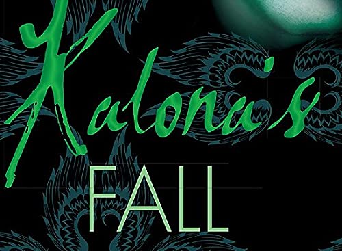 Book cover for “Kalona’s Fall” with green script and dark, swirling patterns.