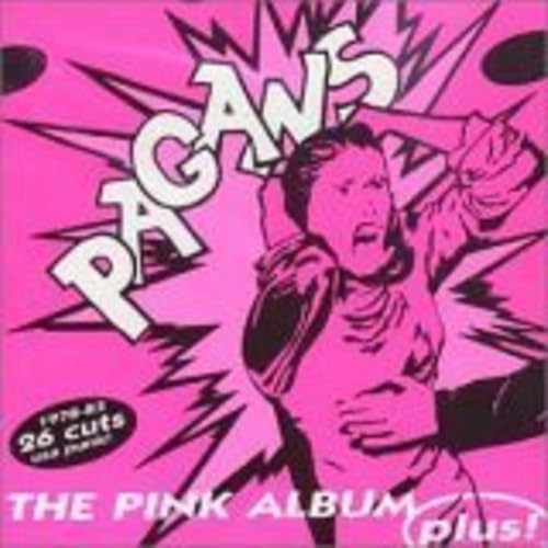 Pink album cover for Pagans’ “The Pink Albumplus” featuring a distressed portrait.