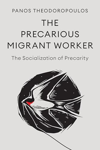Book cover: "The Precarious Migrant Worker" with a bird illustration.