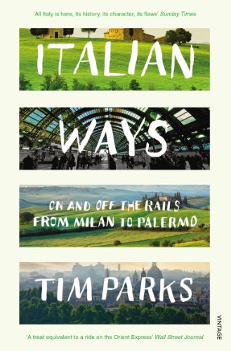 Book cover: "Italian Ways" by Tim Parks, featuring train station imagery.