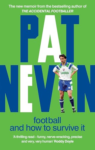 Book cover: Pat Nevin in football kit, title "Football And How To Survive It".