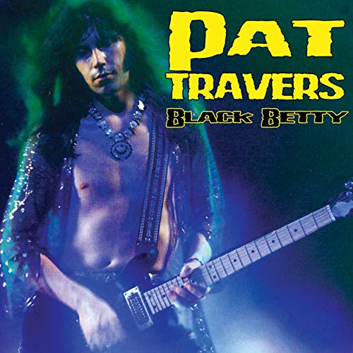 Vinyl album cover featuring Pat Travers playing guitar, shirtless, with yellow text.