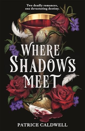 Book cover with ornate goblet, roses, feathers, and dark text.