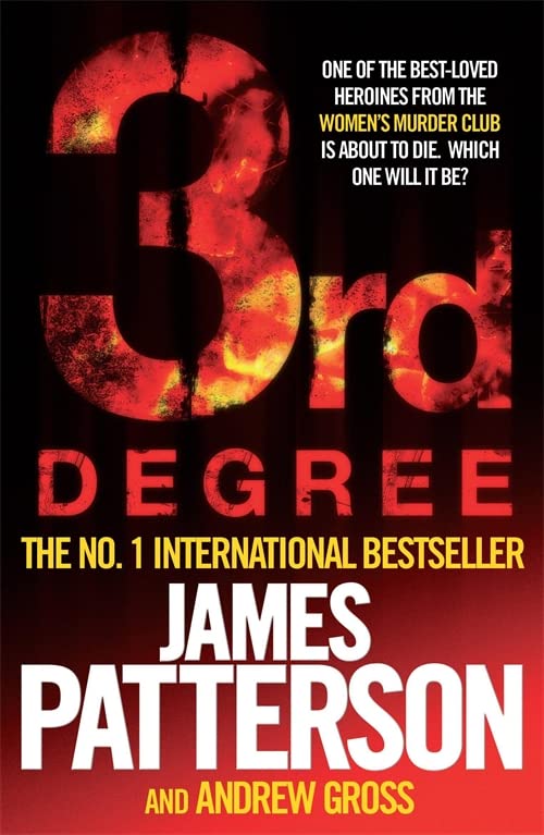 Book cover for 3rd Degree by James Patterson with large red fiery text.